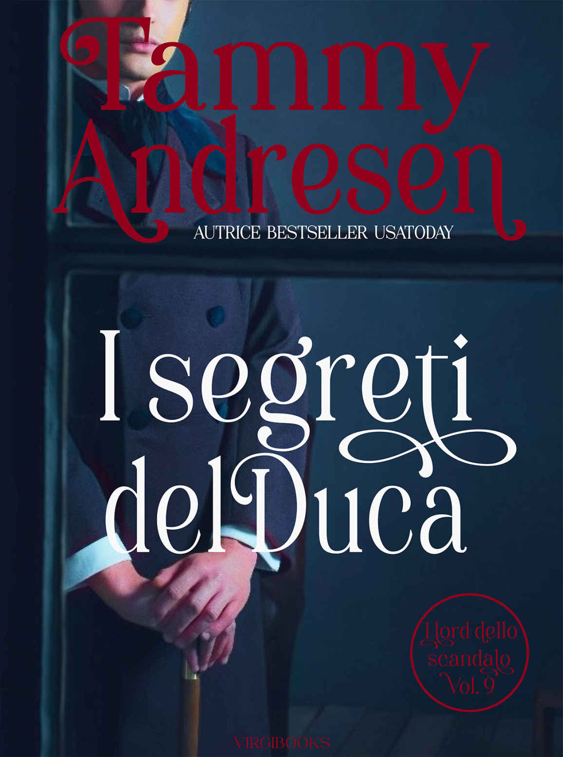 (I Lord dello scandalo 09) I segreti del Duca