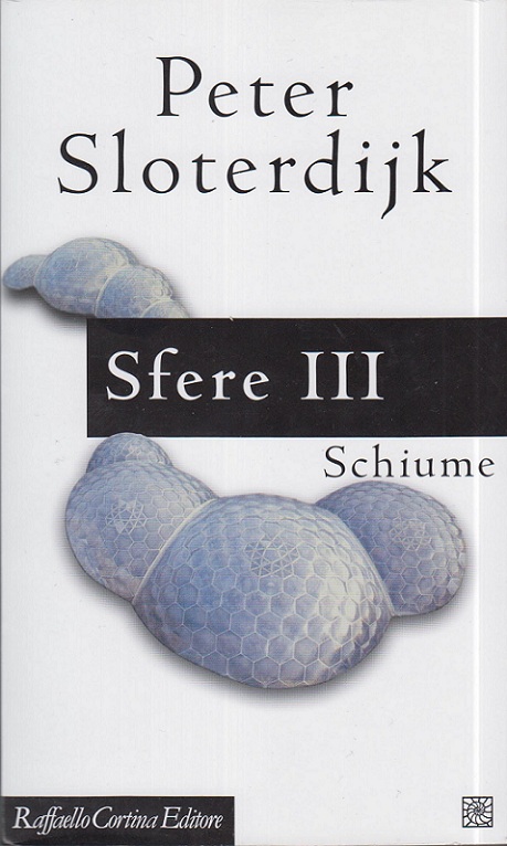 Sfere III. Schiume