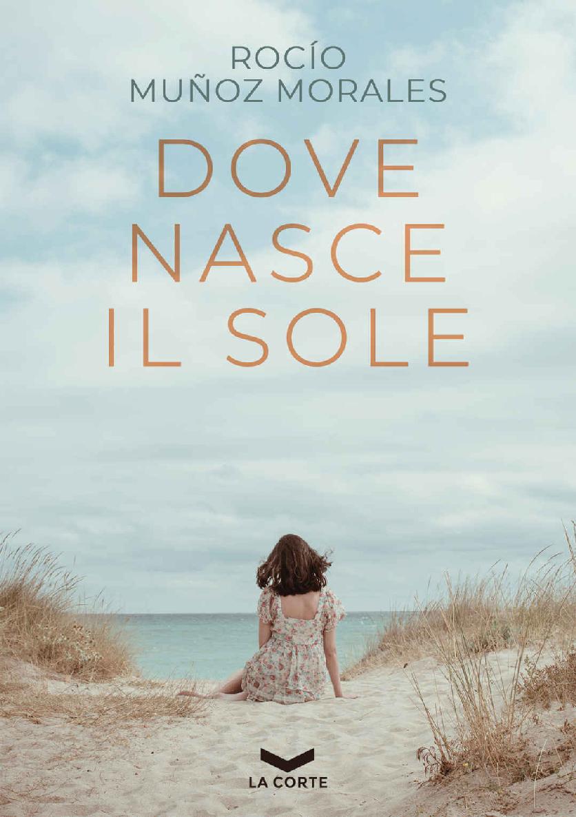 Dove nasce il sole (Italian Edition)