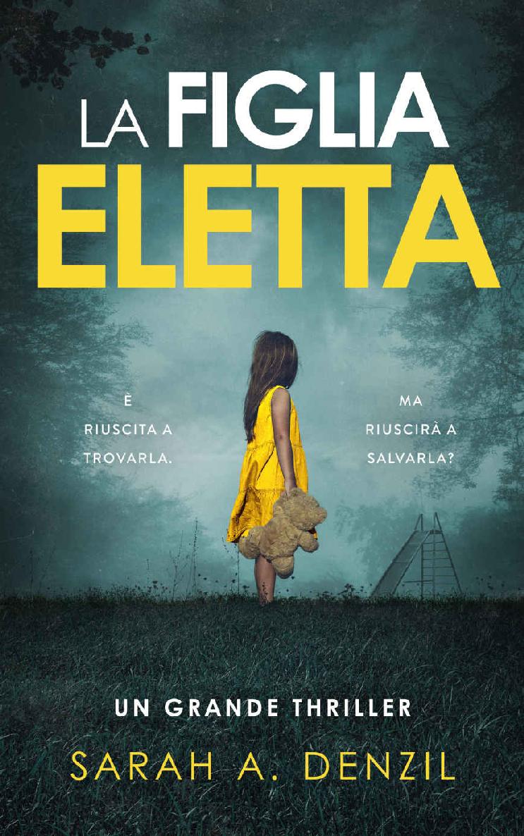 La figlia eletta (Italian Edition)
