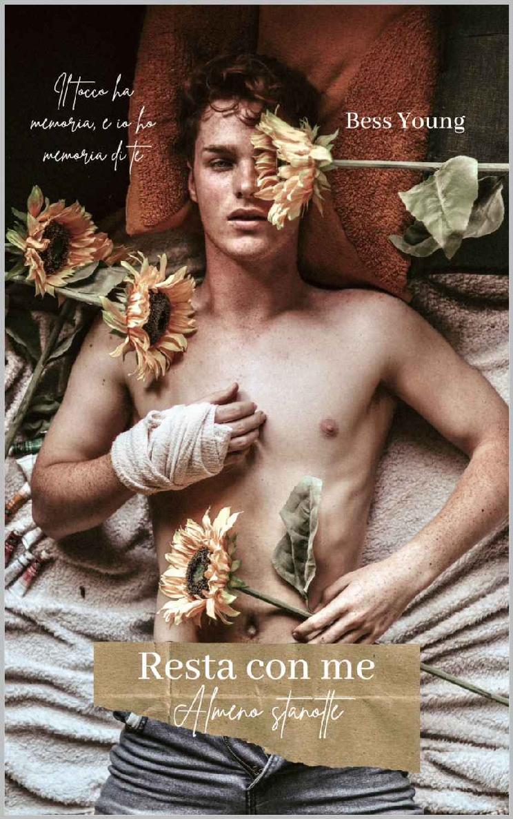 Resta con me. Almeno stanotte (Italian Edition)