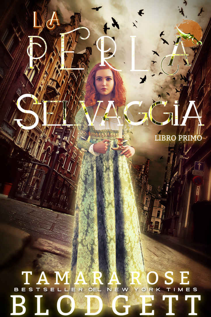 La Perla Selvaggia: Romanticismo Fantascientifico Post Apocalittico Serie Completa - Libro 1 (Selvaggio) (Italian Edition)