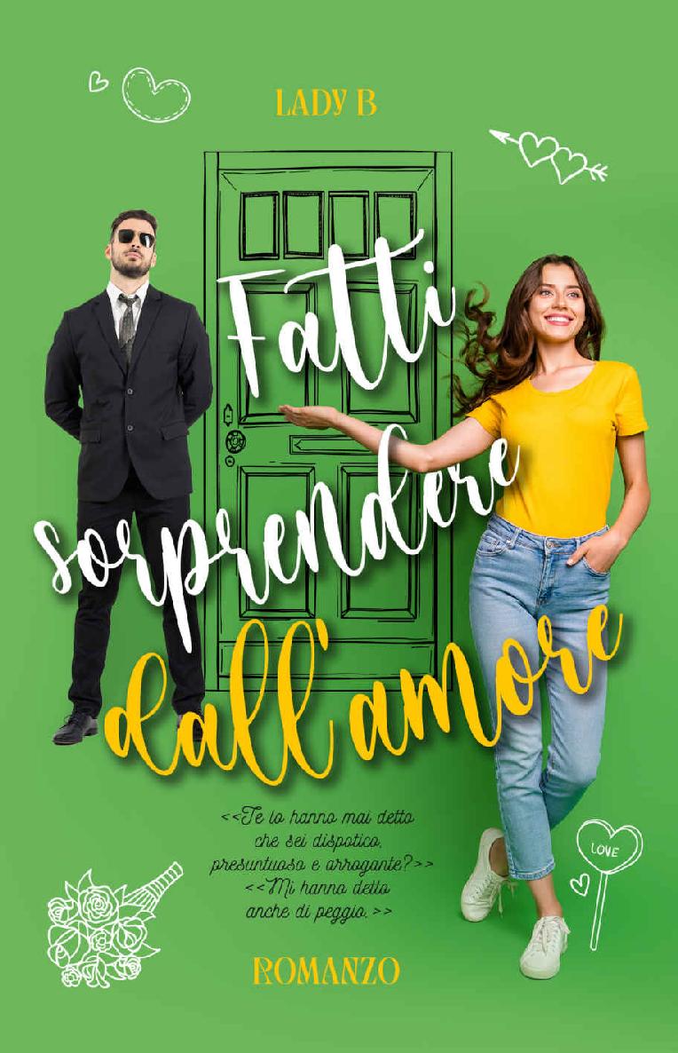 Fatti sorprendere dall'amore (Italian Edition)