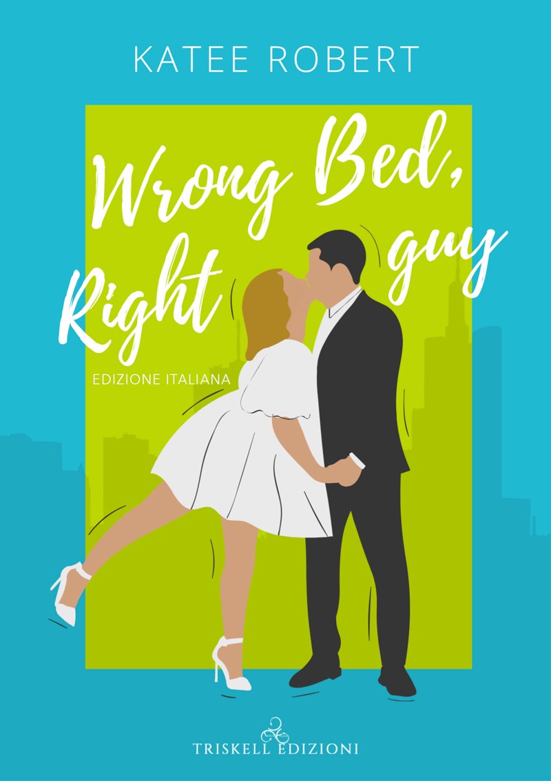 Wrong bed, right guy: Edizione italiana