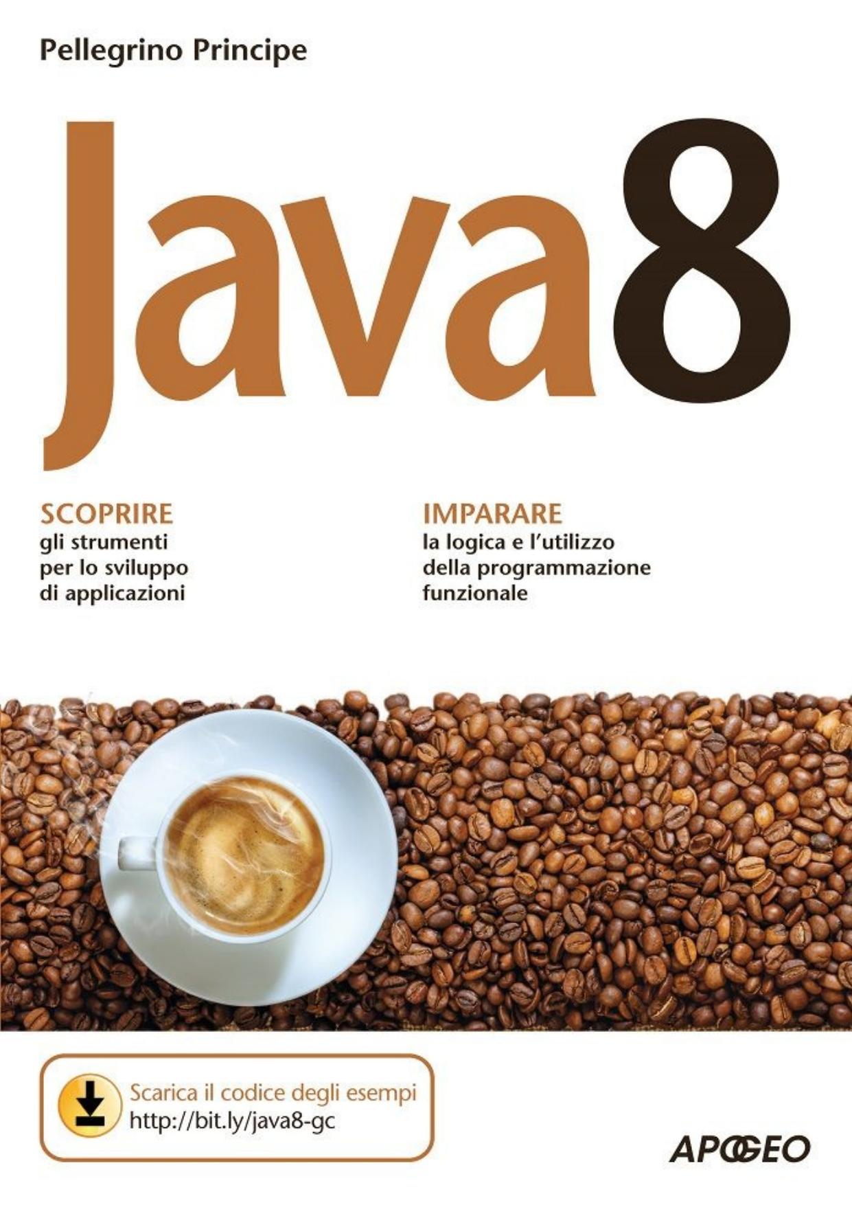 Java 8 (Guida completa) (Italian Edition)