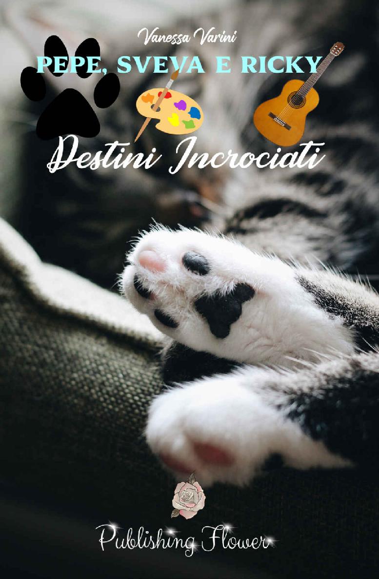 Pepe, Sveva e Ricky: Destini Incrociati (Italian Edition)