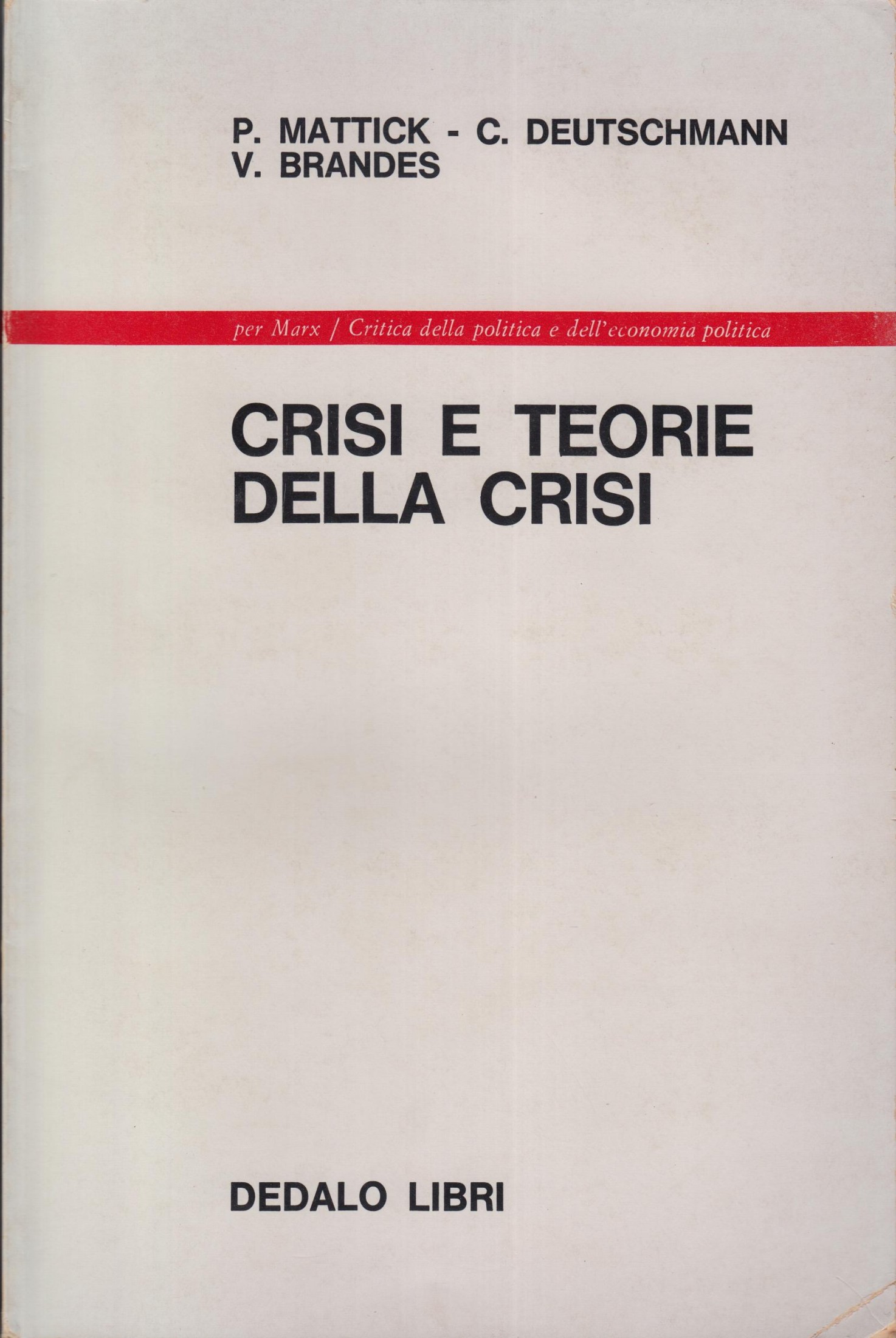 Crisi e teorie della crisi