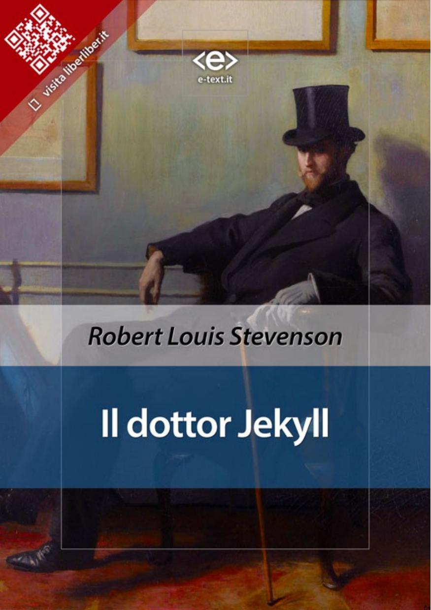 Il dottor Jekyll, di Robert Louis Stevenson