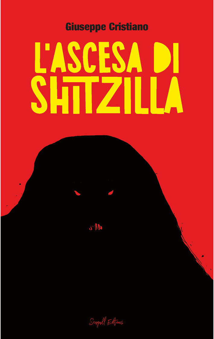 SHITZILLA - L'Ascesa