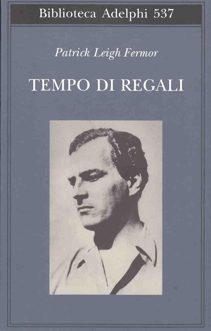 Tempo di regali. A piedi fino a Costantinopoli: da Hoek Van Holland al medio Danubio