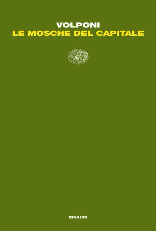 Le mosche del capitale (Letture Einaudi) (Italian Edition)