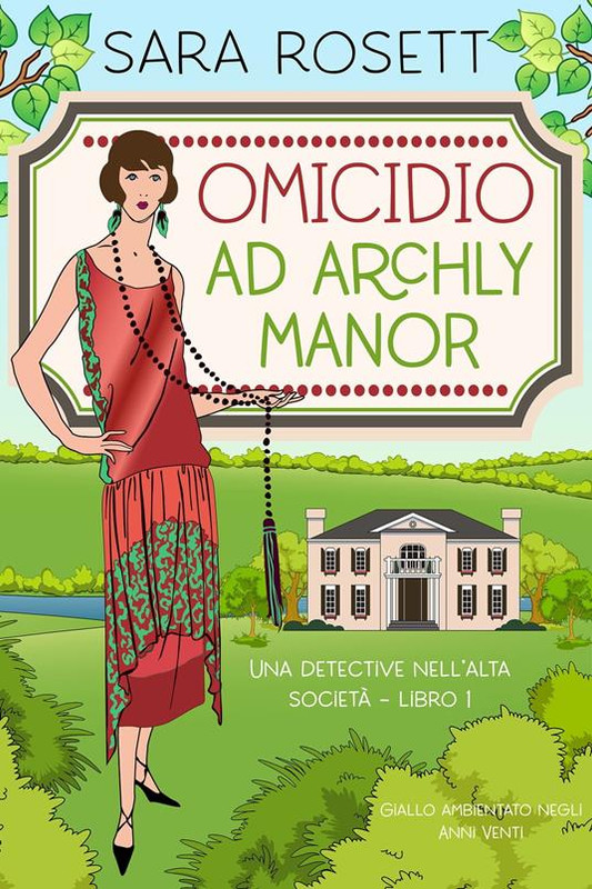 Omicidio ad Archly Manor: Giallo ambientato negli Anni Venti