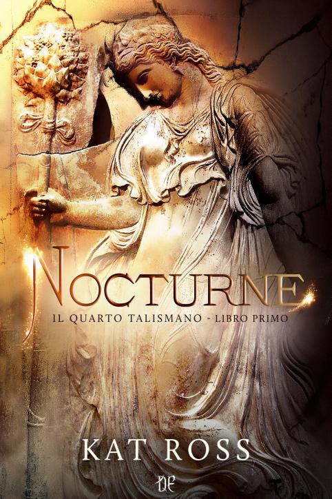 Nocturne (Il Quarto Talismano - Libro Primo) (Italian Edition)