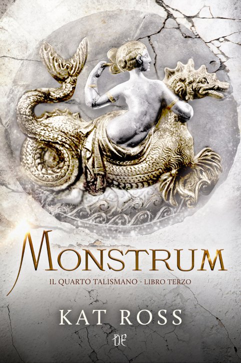 Monstrum (Il Quarto Talismano - Libro Terzo)