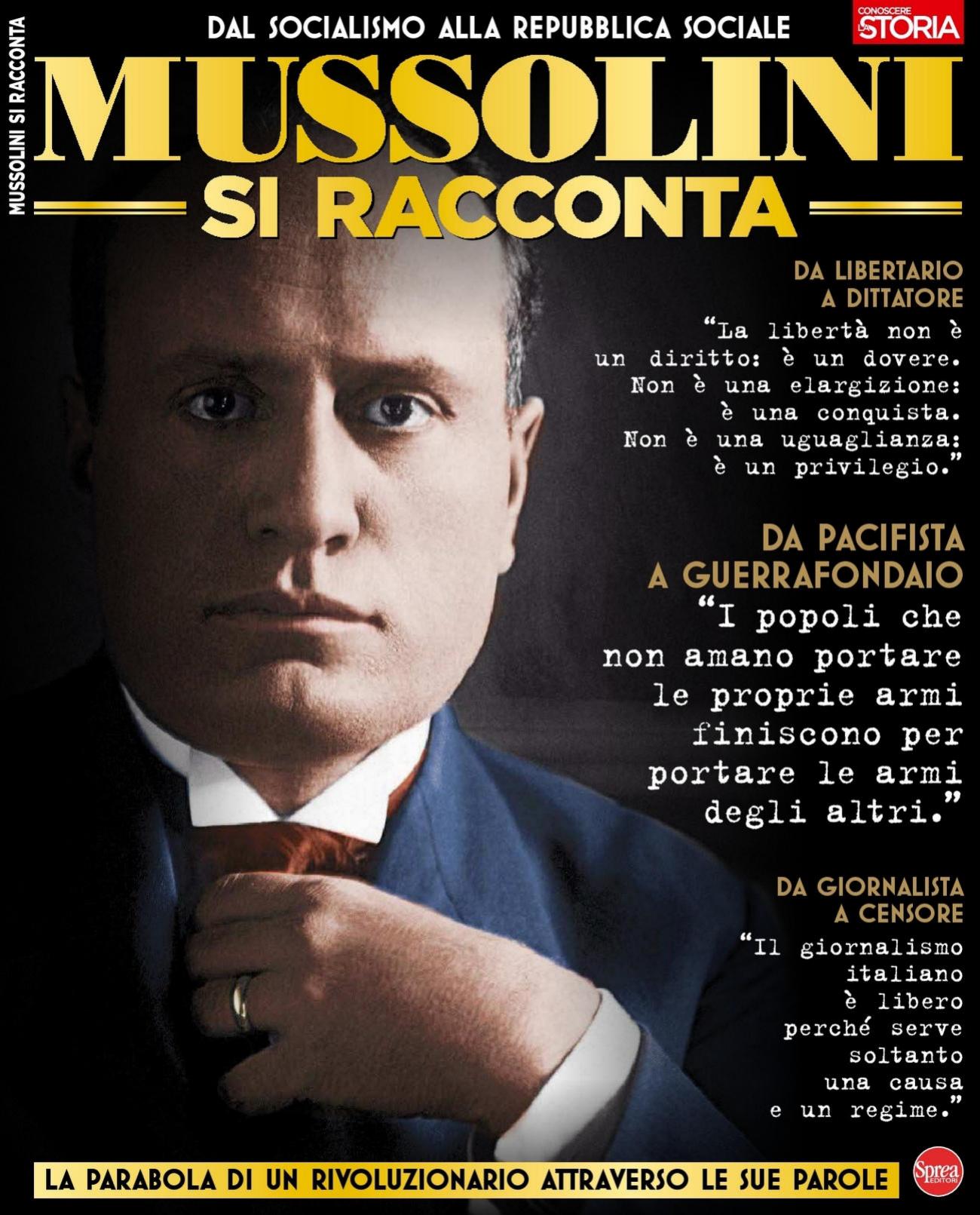 Mussolini si racconta