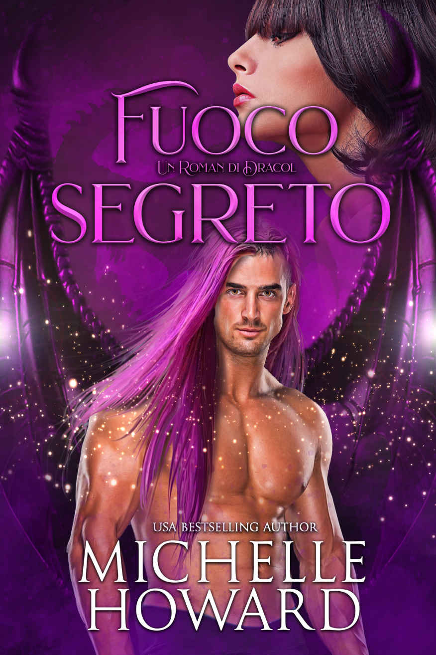 (Un Roman di Dracol 04) Fuoco Segreto