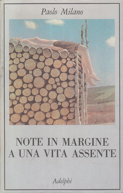 Note in margine a una vita assente