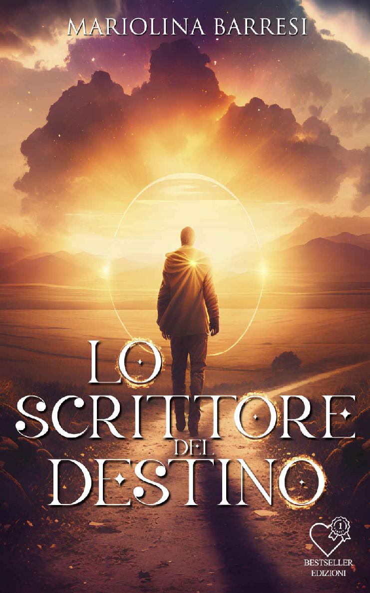 Lo scrittore del destino: Urban Fantasy (Bestseller Edizioni) (Italian Edition)