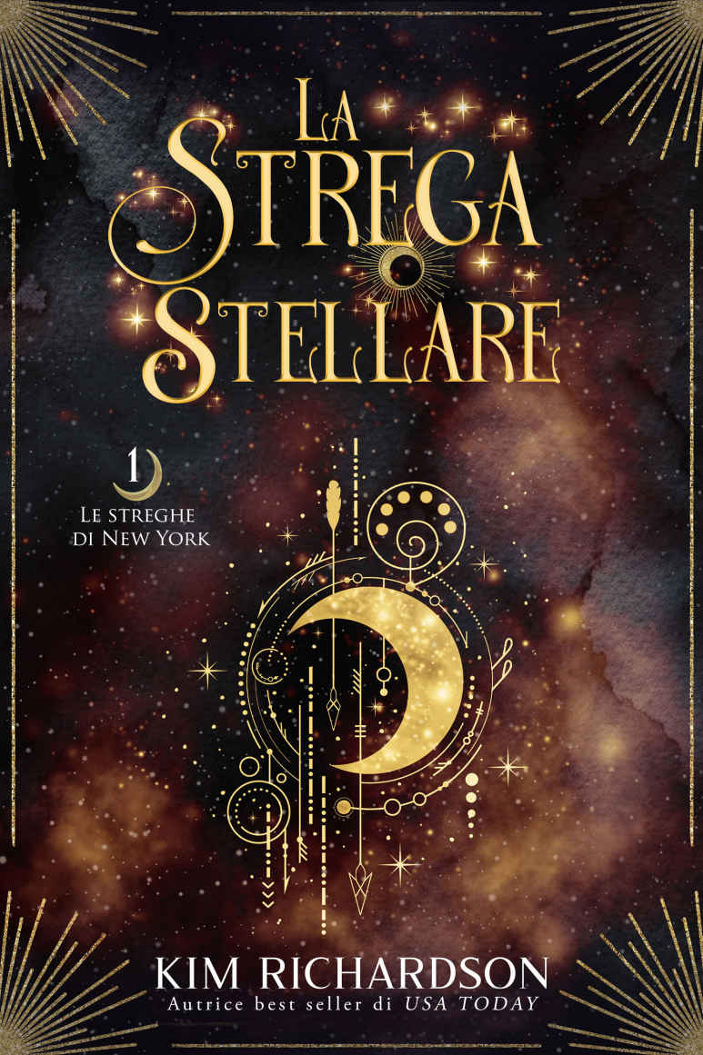 La Strega Stellare (Le streghe di New York Vol. 1) (Italian Edition)