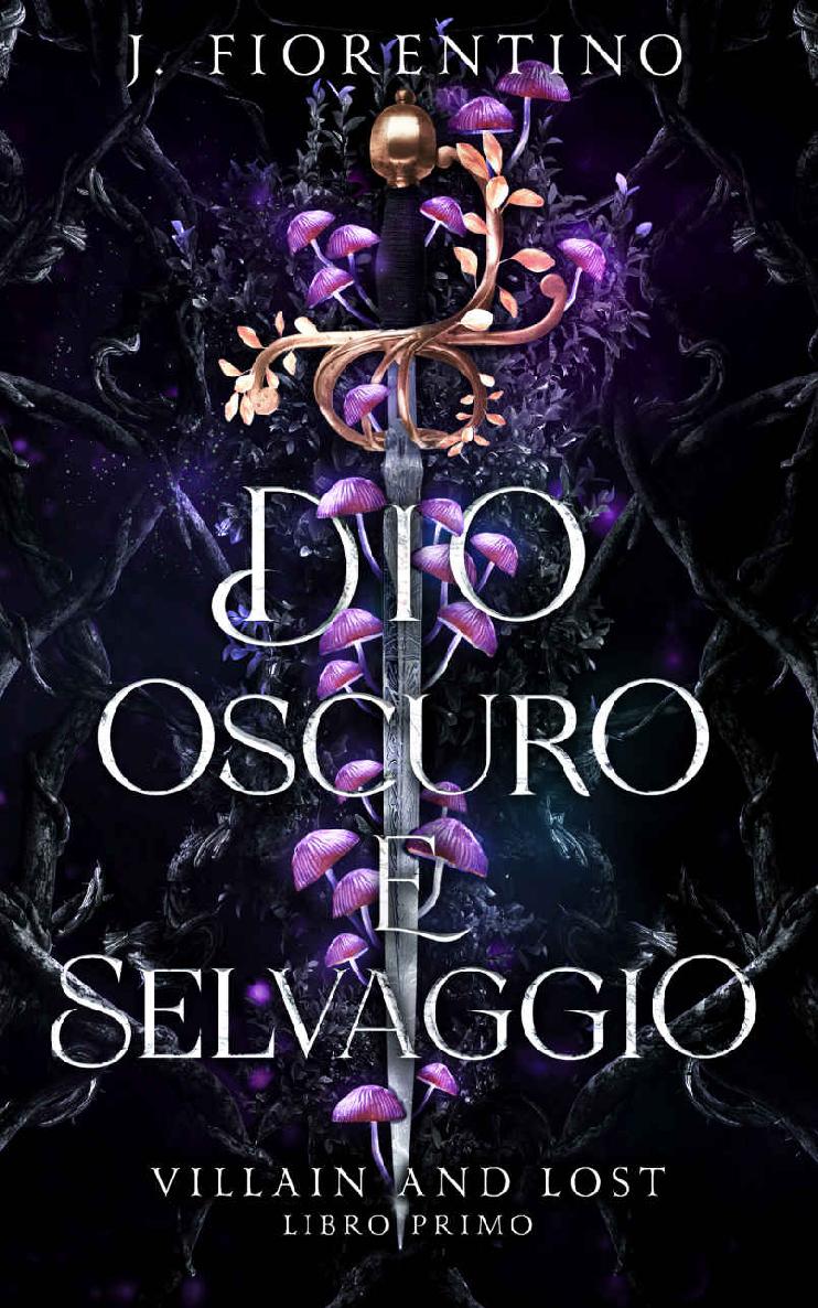 Dio oscuro e selvaggio: Villain and lost (Italian Edition)