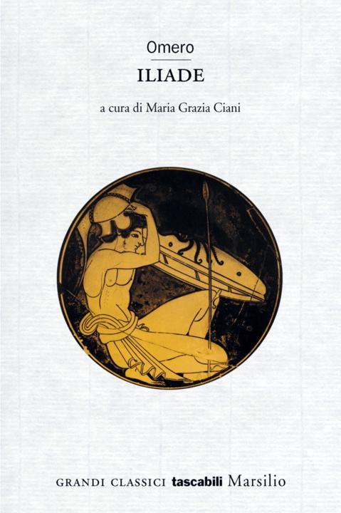 Iliade (Grandi classici tascabili) (Italian Edition)