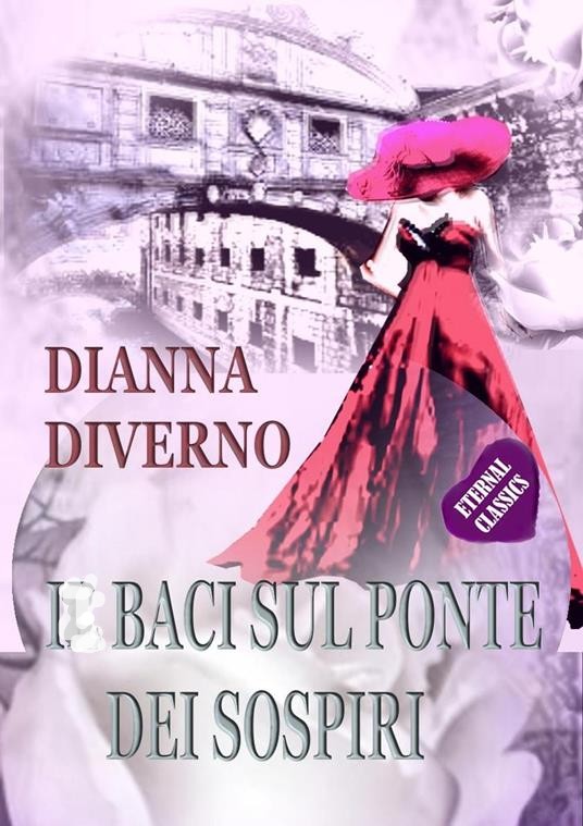 Il Baci Sul Ponte Dei Sospiri