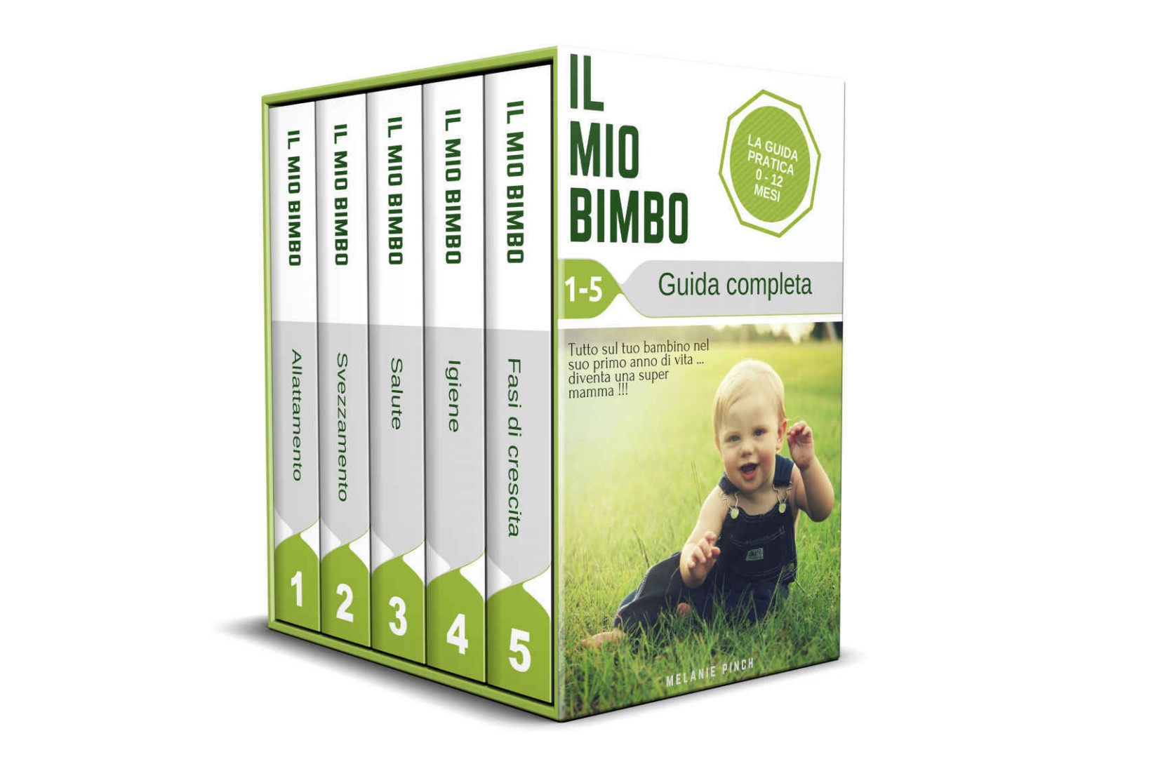 Il mio Bimbo La guida pratica 0-12 mesi **5 volumi in 1** Allattamento (come allattare), Svezzamento (come svezzare), malanni e salute del bambino, igiene ... del bambino/neonato (Italian Edition)