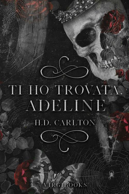 Ti ho trovata, Adeline (Il gatto e il topo Vol. 1) (Italian Edition)