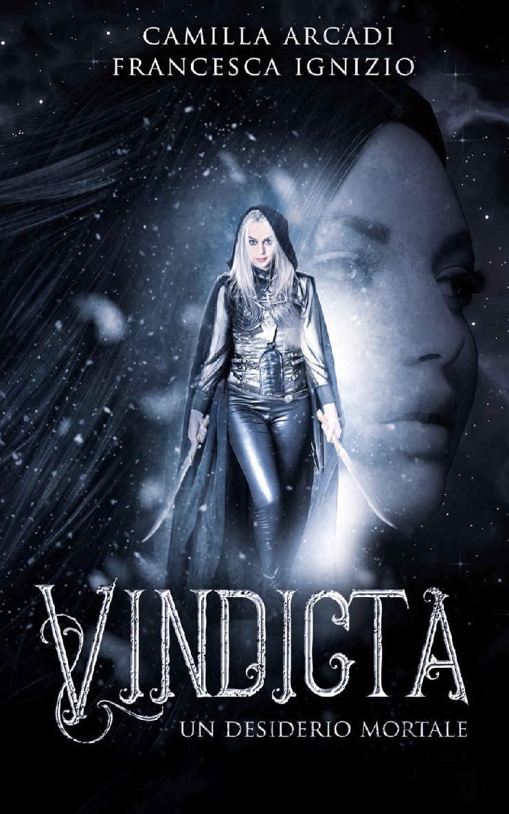 Vindicta : Un desiderio mortale (Italian Edition)