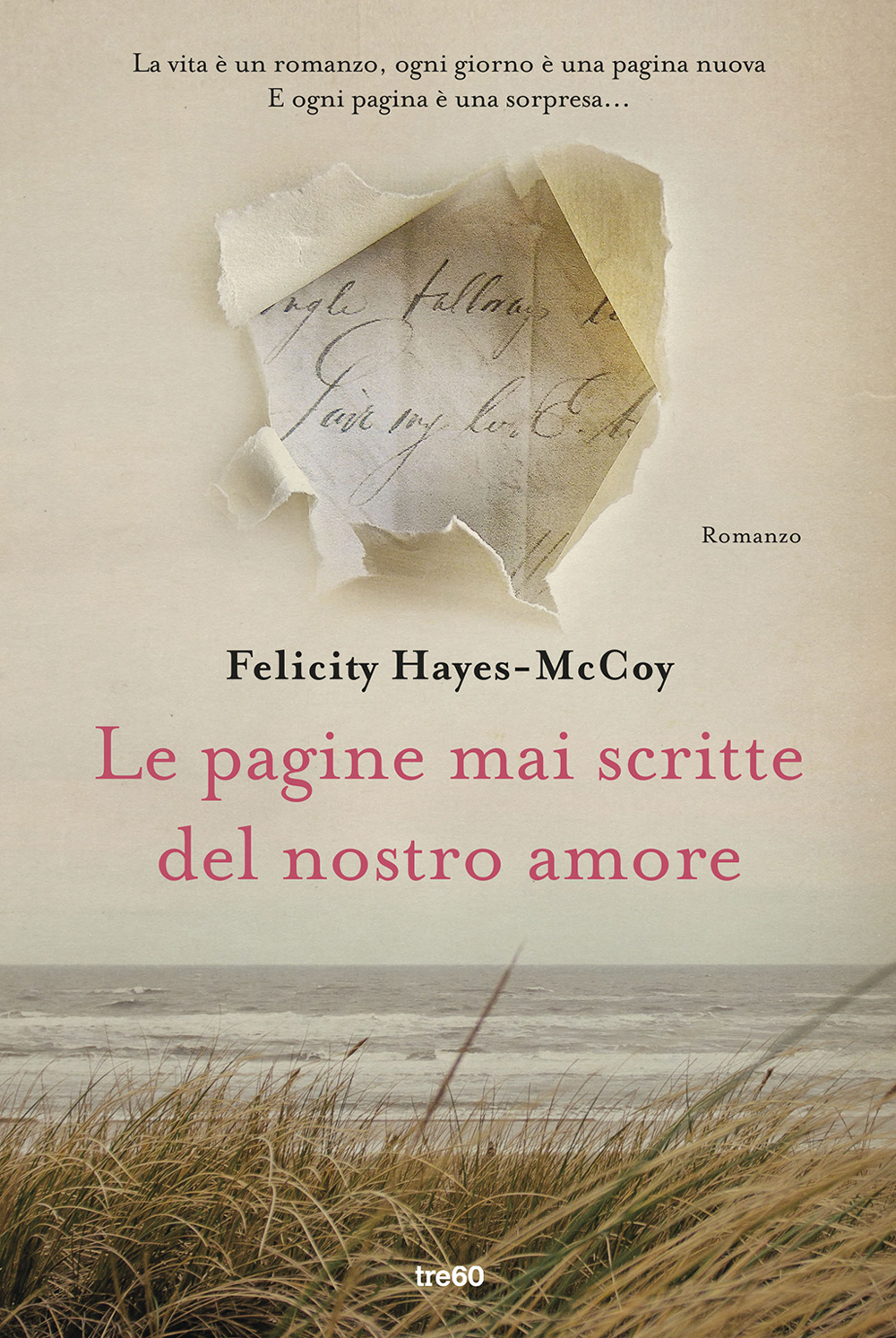 Le pagine mai scritte del nostro amore