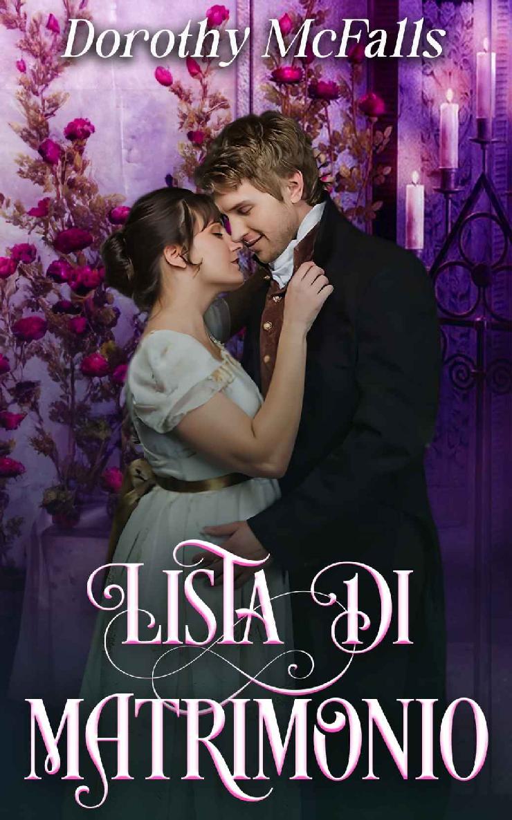 Lista di matrimonio: Un dolce Regency Romance (Italian Edition)