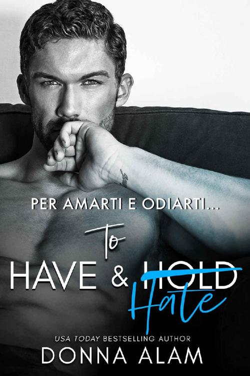 To Have & Hate_Per amarti e odiarti