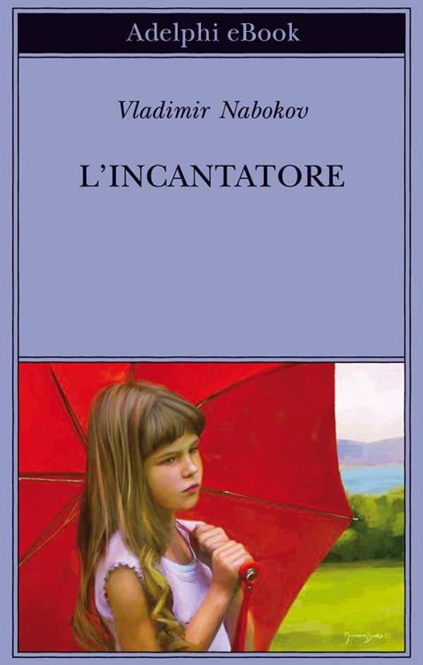 L'incantatore (Biblioteca Adelphi) (Italian Edition)
