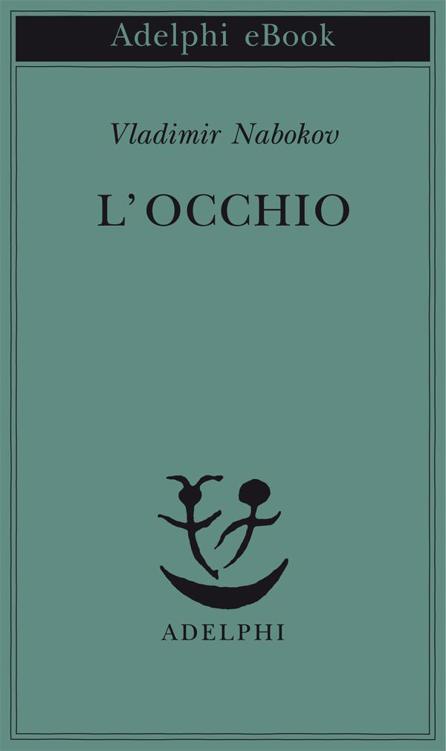 L’occhio (Piccola biblioteca Adelphi) (Italian Edition)