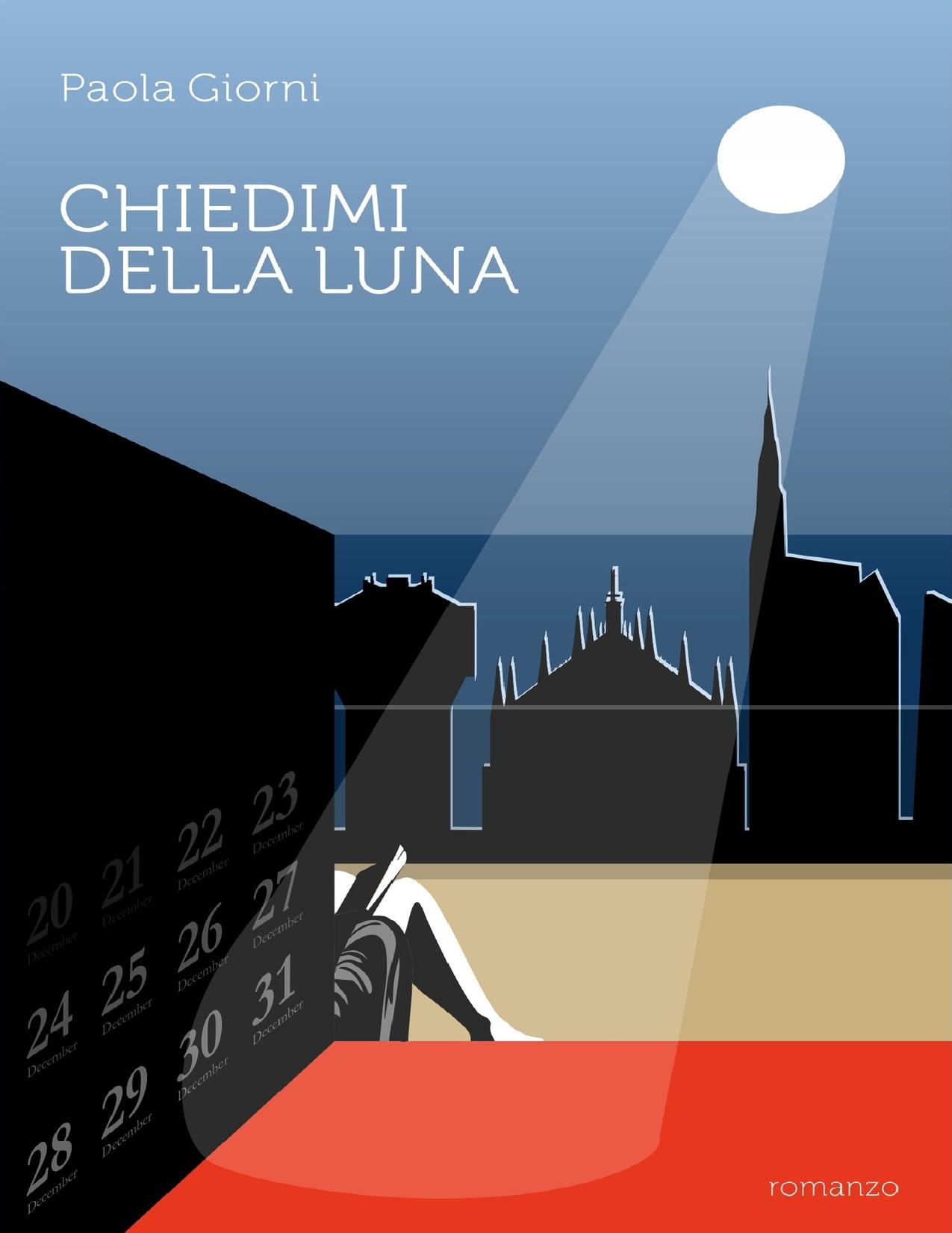 Chiedimi della luna (Italian Edition)