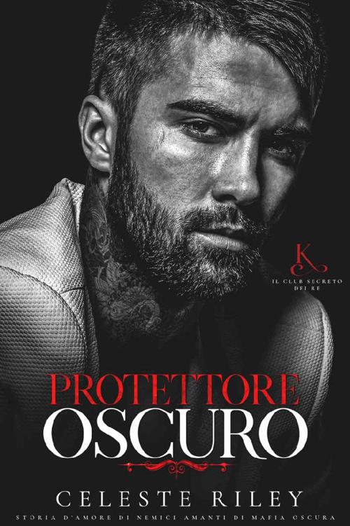 Il club segreto dei Re_1.Protettore oscuro