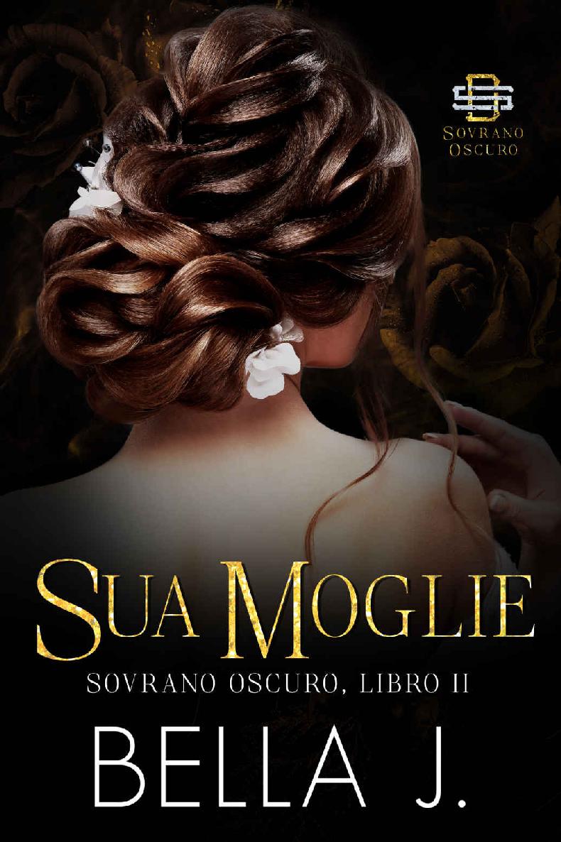 Sua Moglie: Edizione Italiana (Sovrano Oscuro Vol. 2) (Italian Edition)