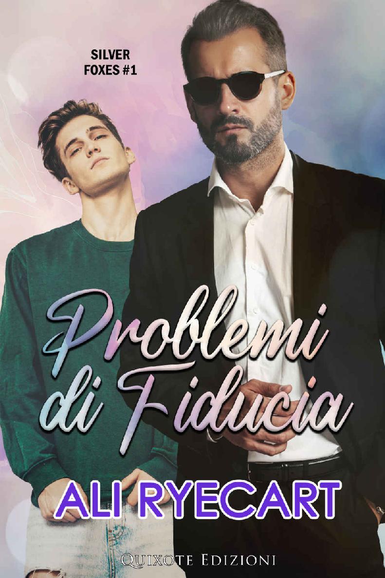 Problemi di fiducia (Silver Foxes Vol. 1) (Italian Edition)