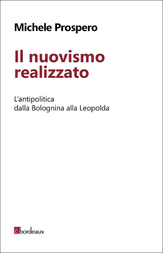 Il nuovismo realizzato (Italian Edition)