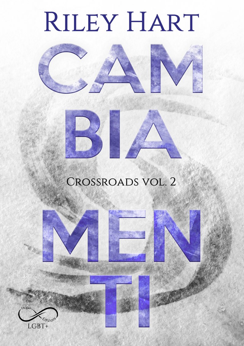 Cambiamenti: Crossroads vol. 2