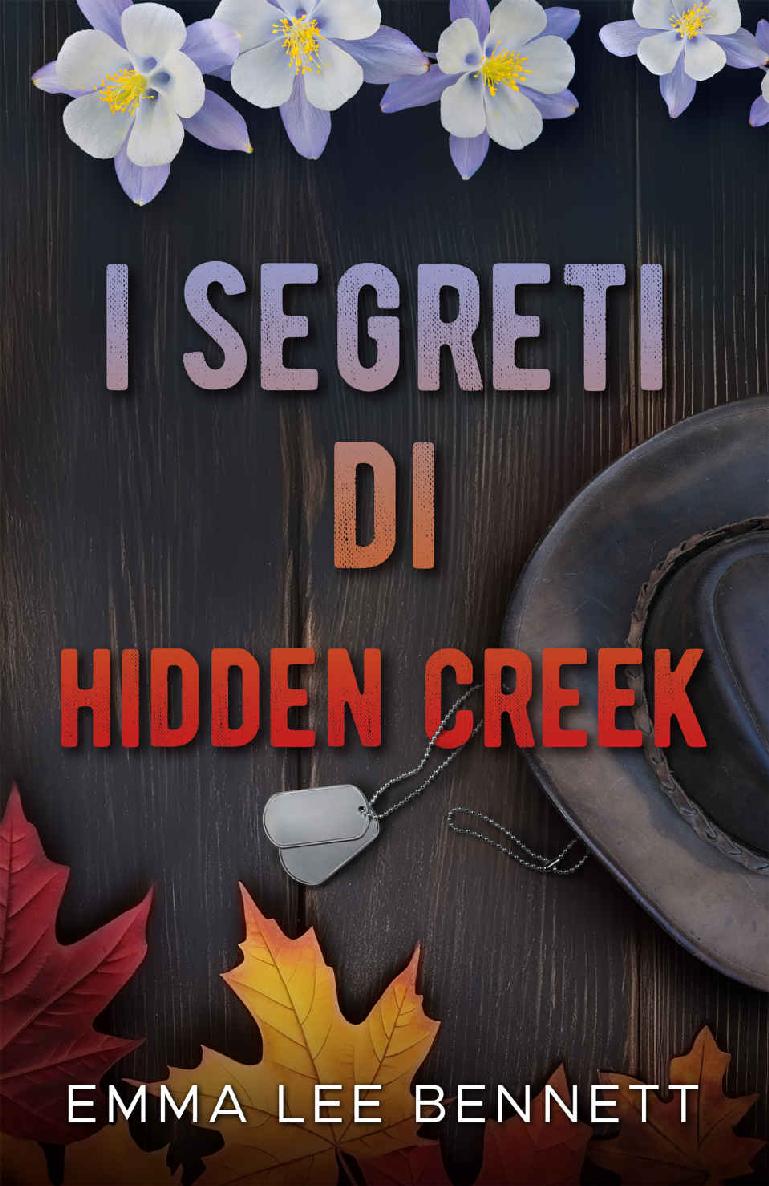 I segreti di Hidden Creek (Italian Edition)