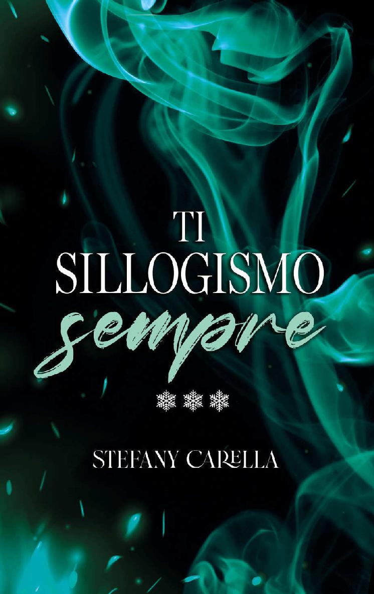 Ti sillogismo sempre (Italian Edition)