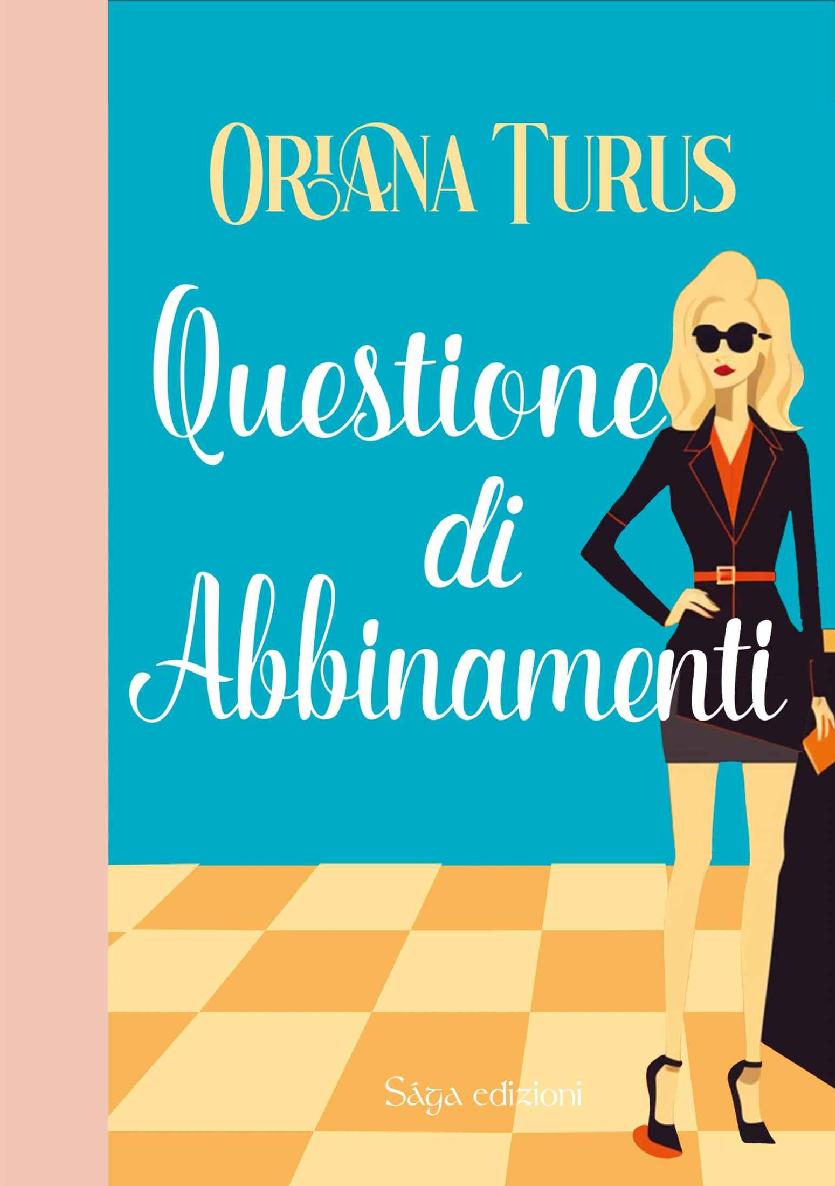 Questione di abbinamenti (Italian Edition)