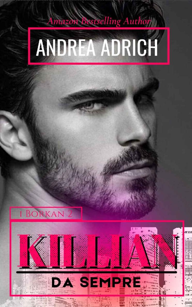 KILLIAN: Da sempre (I Borkan Vol. 2) (Italian Edition)