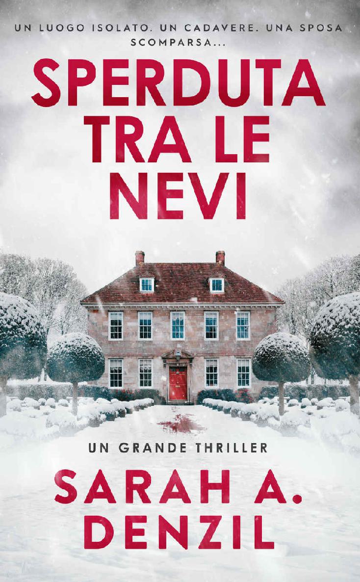 Sperduta tra le nevi (Italian Edition)