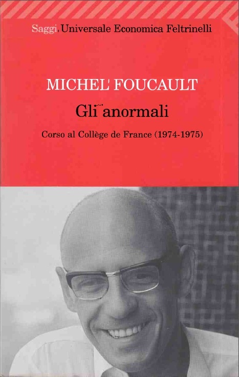 Gli anormali. Corso al Collège de France (1974-1975)