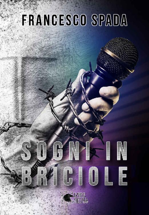 Sogni in briciole (Italian Edition)