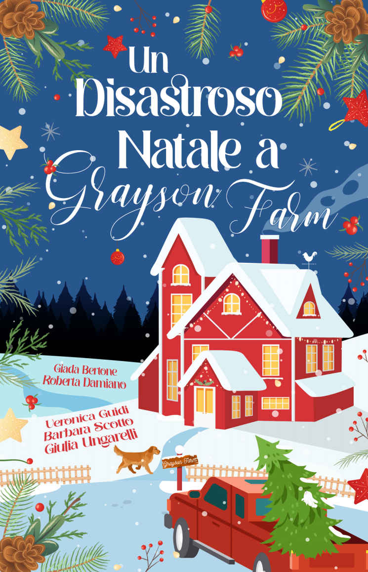 Un disastroso Natale a Grayson Farm (Italian Edition)