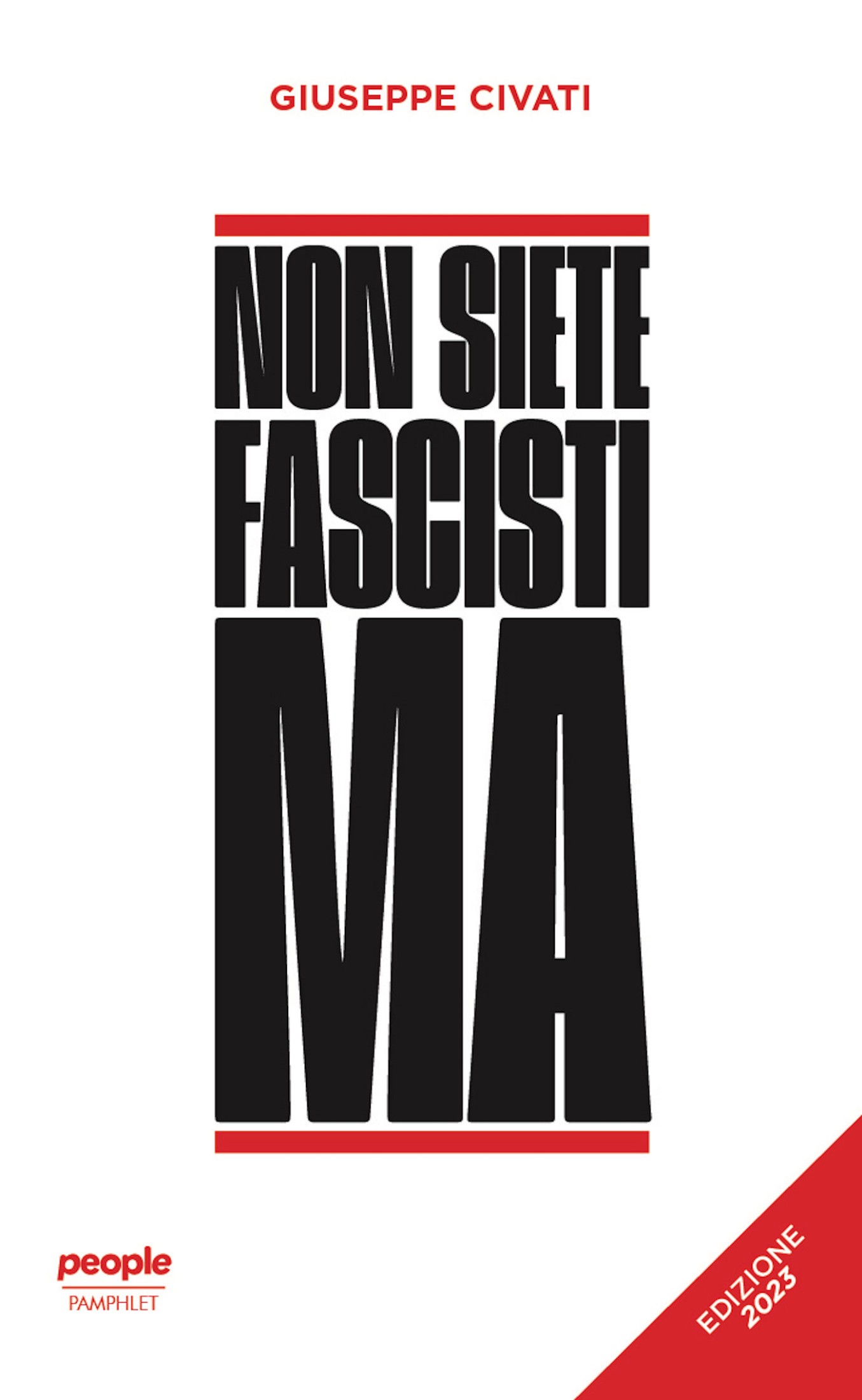 Non siete fascisti ma (edizione 2023)