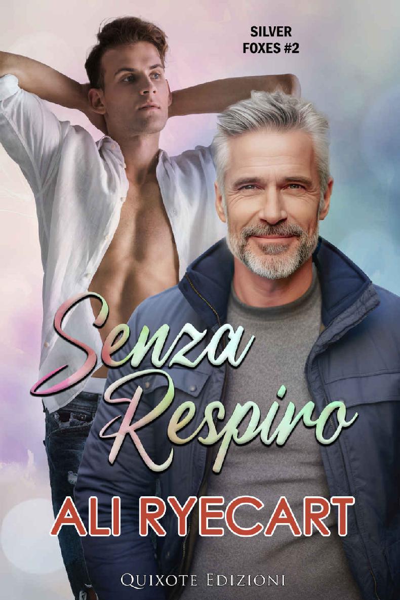Senza respiro (Silver Foxes Vol. 2) (Italian Edition)